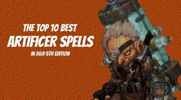 Ranking the 10 Best Artificer’s Spells in 5E | Artificer Spells 5E Guide