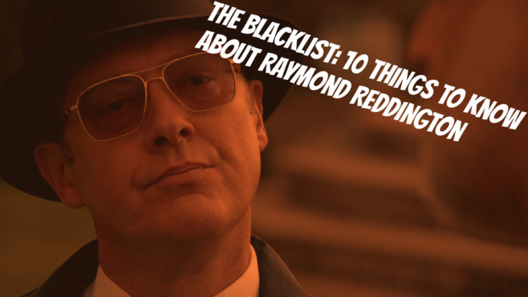 The Blacklist: 10 Things to Know about Raymond Reddington